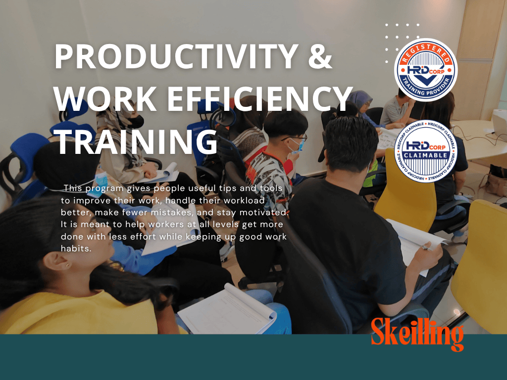 Productivity & Work Efficiency Training | 100% HRDC Claimable